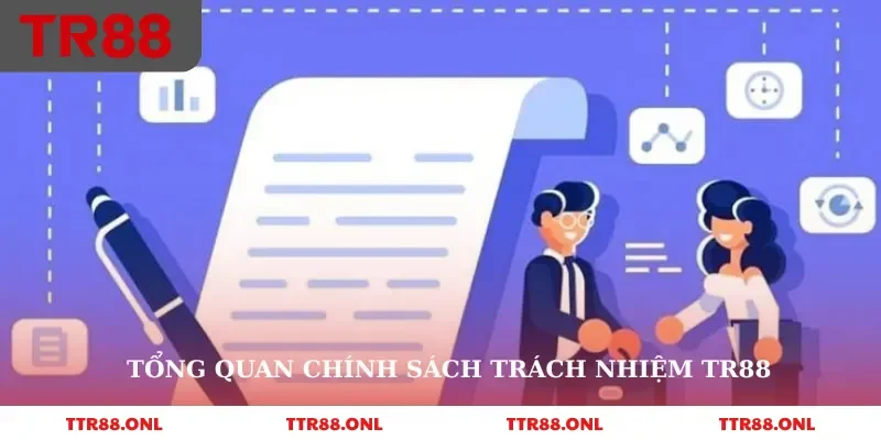 Tổng quan chính sách trách nhiệm TR88
